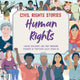 Book cover of: Civil Rights Stories: Human Rights. By: Louise Spilsbury