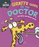 Book cover of: Experiences Matter: Giraffe Goes to the Doctor. By: Sue Graves