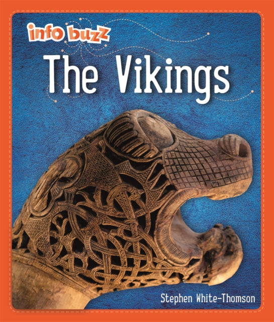 Book cover of: Info Buzz: Early Britons: Vikings. By: Stephen White-Thomson