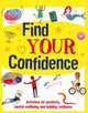 Book cover of: Find Your Confidence. By: Alice Harman