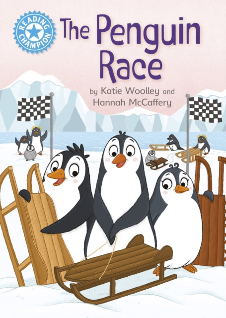 Book cover of: Reading Champion: The Penguin Race. By: Katie Woolley
