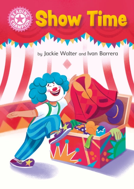 Book cover of: Reading Champion: Show Time. By: Jackie Walter