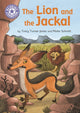Reading Champion: The Lion and the Jackal, Independent Reading Purple 8 9781445176963 Tracy Turner-Jones