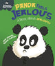 Book cover of: Behaviour Matters: Panda Feels Jealous - A book about jealousy. By: Franklin Watts