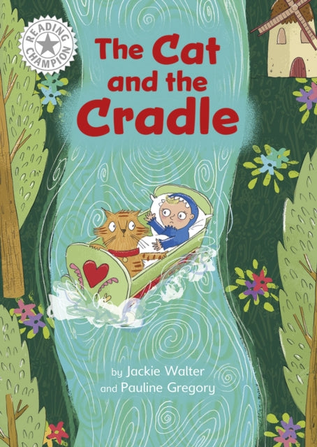 Book cover of: Reading Champion: The Cat and the Cradle. By: Franklin Watts