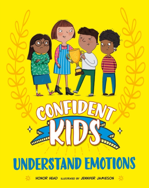 Book cover of: Confident Kids!: Understand Emotions. By: Franklin Watts