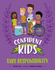 Book cover of: Confident Kids!: Take Responsibility