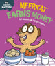 Book cover of: Money Matters: Meerkat Earns Money. By: Sue Graves