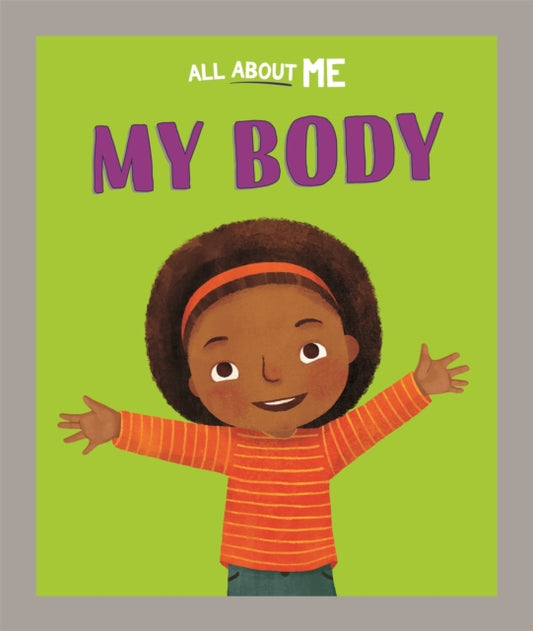 Book cover of: All About Me: My Body. By: Dan Lester