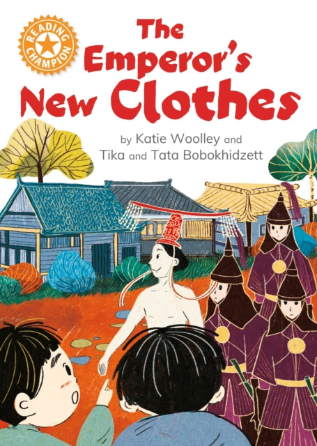 Book cover of: Reading Champion: The Emperor's New Clothes. By: Katie Woolley