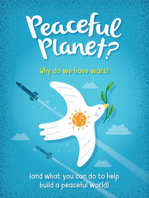 Book cover of: Peaceful Planet?. By: Anna Claybourne