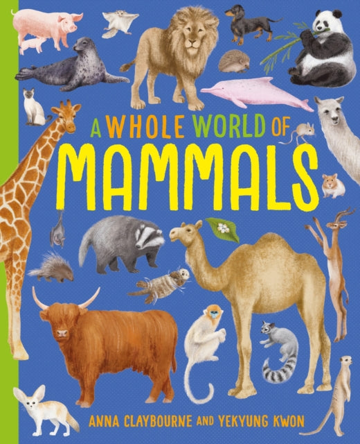 Book cover of: Whole World of...: Mammals
