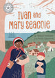 Reading Champion: Ivan and Mary Seacole, Independent Reading White 10 9781445188942 Franklin Watts