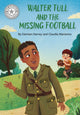 Book cover of: Reading Champion: Walter Tull and the Missing Football. By: Amelia Marshall