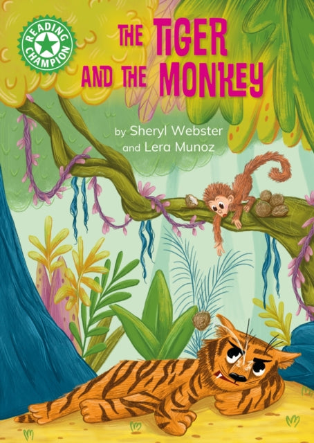 Book cover of: Reading Champion: The Tiger and the Monkey. By: Sheryl Webster