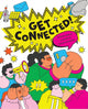 Get Connected, The story of communication 9781445191539 Kay Barnham