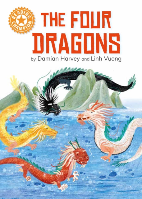 Book cover of: Reading Champion: The Four Dragons. By: Damian Harvey