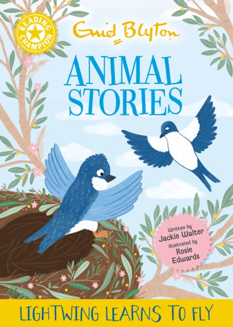 Book cover of: Reading Champion: Enid Blyton animal stories: Lightwing Learns to Fly
