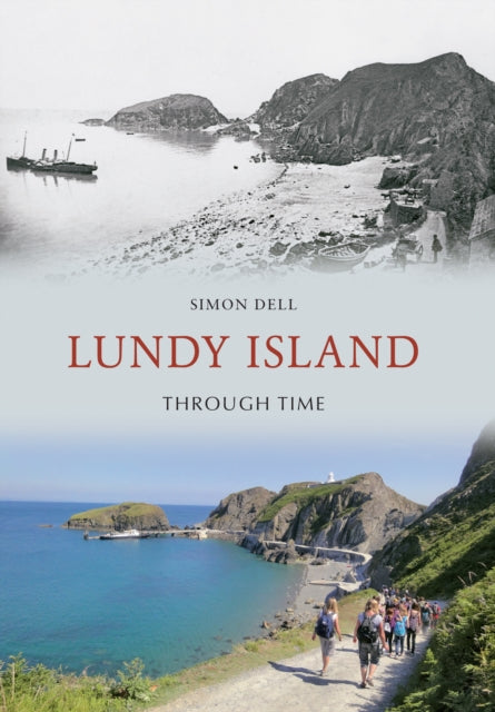 Book cover of: Lundy Island Through Time. By: Lee, Simon