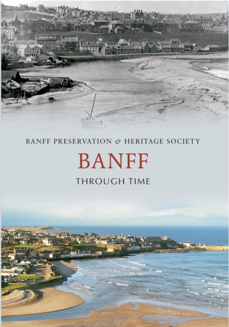 Book cover of: Banff Through Time. By: Julian Watson