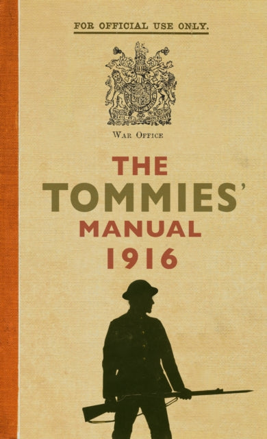 Book cover of: Tommies' Manual 1916. By: Hannah Holman