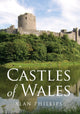 Book cover of: Castles of Wales. By: Phillips, Alan