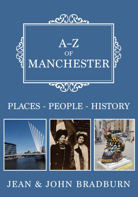 Book cover of: A-Z of Manchester. By: Jean & John Bradburn