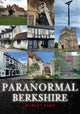 Book cover of: Paranormal Berkshire. By: Robert Bard