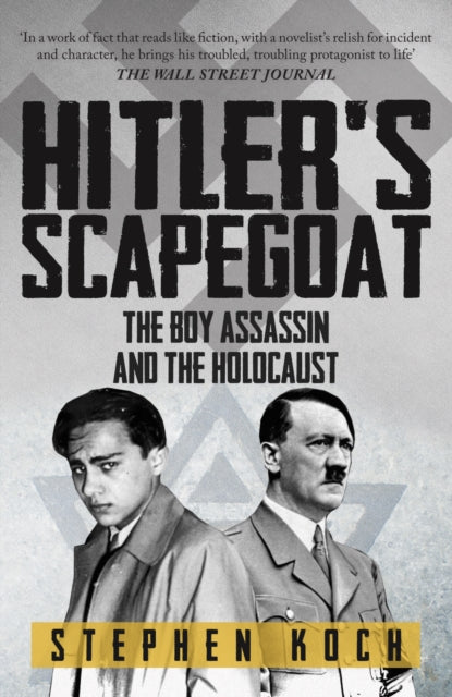 Hitler's Scapegoat, The Boy Assassin and the Holocaust