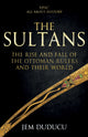 Book cover of: Sultans. By: Jem Duducu
