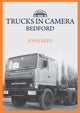 Book cover of: Trucks in Camera: Bedford. By: John Reed