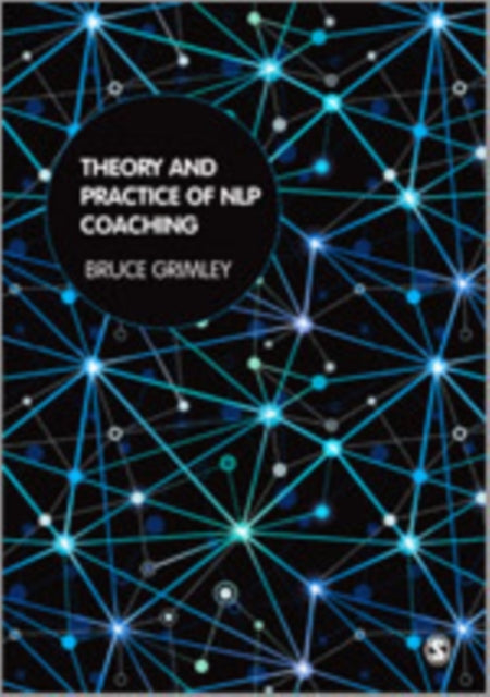 Book cover of: Theory and Practice of NLP Coaching. By: Bruce Grimley