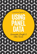 A Practical Guide to Using Panel Data