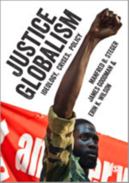 Book cover of: Justice Globalism. By: Manfred B. Steger