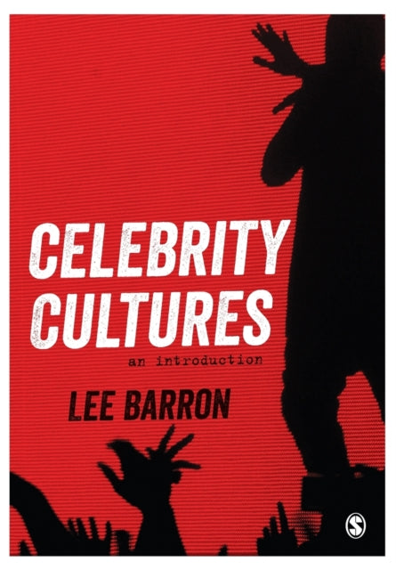 Book cover of: Celebrity Cultures. By: Lee Barron