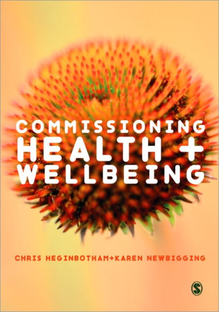 Book cover of: Commissioning Health and Wellbeing. By: Chris Heginbotham