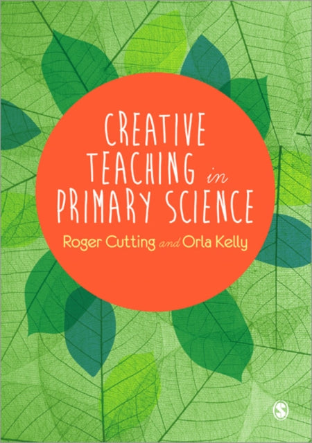 Book cover of: Creative Teaching in Primary Science. By: Roger Cutting