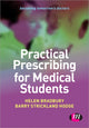 Book cover of: Practical Prescribing for Medical Students. By: Helen Bradbury