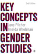 Book cover of: Key Concepts in Gender Studies. By: Jane Pilcher
