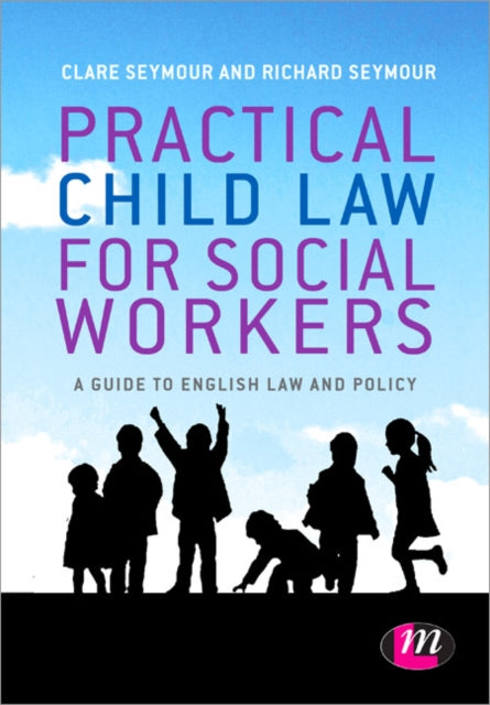 Book cover of: Practical Child Law for Social Workers