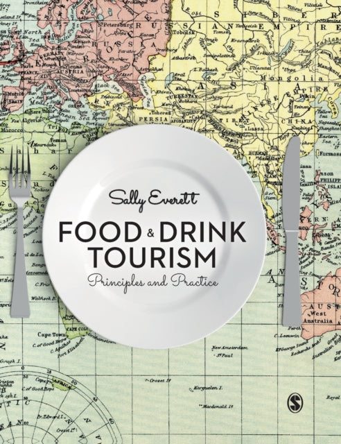 Book cover of: Food and Drink Tourism. By: Sally Everett