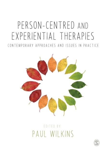 Book cover of: Person-centred and Experiential Therapies. By: Paul Wilkins