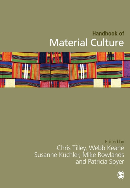 Book cover of: Handbook of Material Culture. By: Susanne Kuechler-Fogden