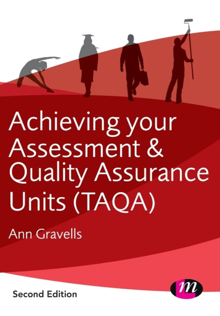 Book cover of: Achieving your Assessment and Quality Assurance Units (TAQA)