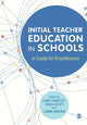 Book cover of: Initial Teacher Education in Schools. By: Carey Philpott