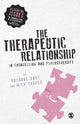 Therapeutic Relationship in Counselling and Psychotherapy