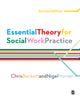 Book cover of: Essential Theory for Social Work Practice. By: Chris Beckett