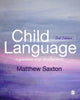 Book cover of: Child Language. By: Matthew Saxton