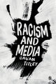 Book cover of: Racism and Media. By: Gavan Titley