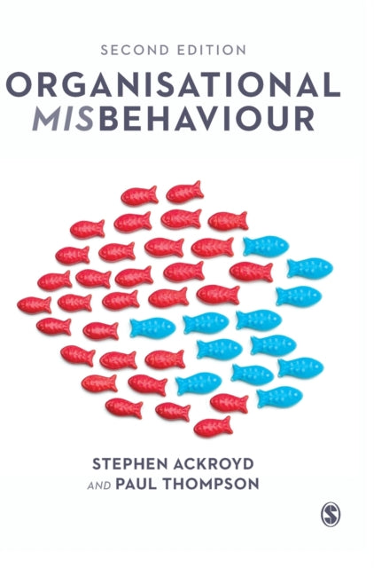 Book cover of: Organisational Misbehaviour. By: Stephen Ackroyd